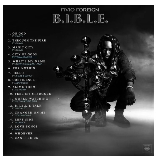 Fivio Foreign Upcoming Debút Album Tracklist, &Quot;B.i.b.l.e&Quot; Featuring Quavo, A$Ap Rocky, Chlöe &Amp; More, Yours Truly, News, October 3, 2023