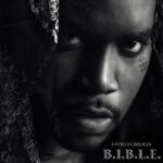Fivio Foreign Releases The &Quot;B.i.b.l.e.&Quot; Album, Yours Truly, News, February 23, 2024