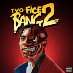 Fredo Bang Drops Two-Face Bang 2, His Seventh Mixtape, Yours Truly, News, December 1, 2023