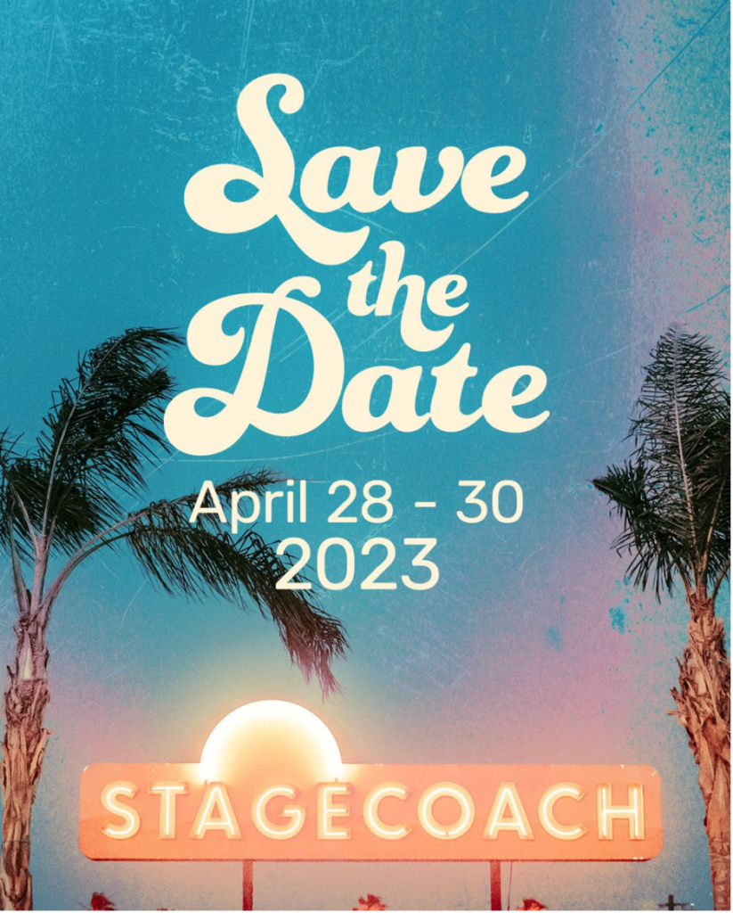 Stagecoach: Advance Passes Are Available For Purchase This Friday, July 15, Yours Truly, News, August 10, 2022