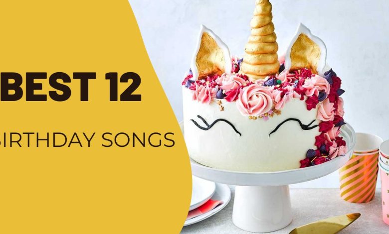 Best 12 Birthday Songs Of All Time, Yours Truly, Articles, August 14, 2022