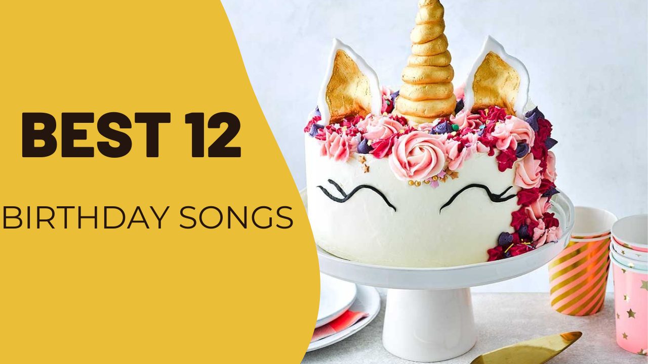Best 12 Birthday Songs Of All Time, Yours Truly, Articles, April 1, 2023