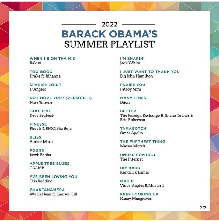 Barack Obama'S Summer 2022 Playlist Features Hits From Drake, Kendrick Lamar, Lil Yachty, Burna Boy &Amp; More, Yours Truly, News, November 27, 2022