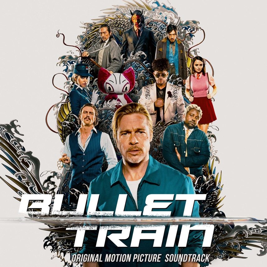 Arista Records Present The Bullet Train Original Motion Picture Soundtrack, Yours Truly, News, June 9, 2023