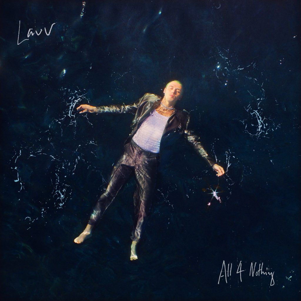 Lauv &Quot;All 4 Nothing&Quot; Album Review, Yours Truly, Reviews, September 24, 2022