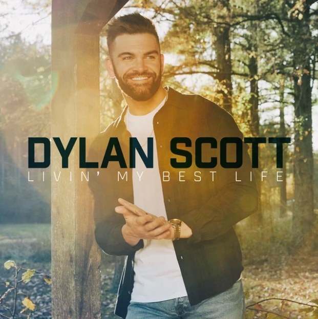 Dylan Scott &Quot;Livin' My Best Life&Quot; Album, Yours Truly, Reviews, March 1, 2024