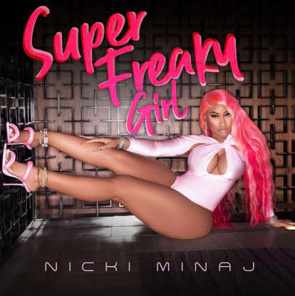 Nicki Minaj &Quot;Super Freaky Girl&Quot; Song Review, Yours Truly, Reviews, September 24, 2022