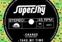Supershy Releases Two Brand New Singles “Change/Take My Time”, Yours Truly, News, March 2, 2024