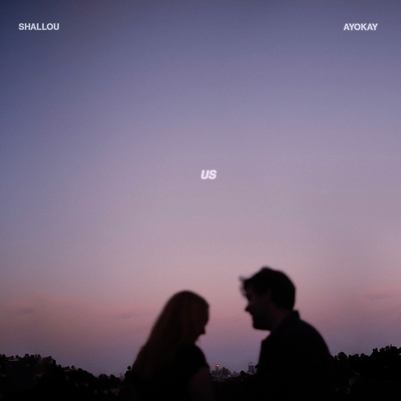 Shallou And Ayokay Unite For Uplifting Single “Us”, Yours Truly, News, June 10, 2023