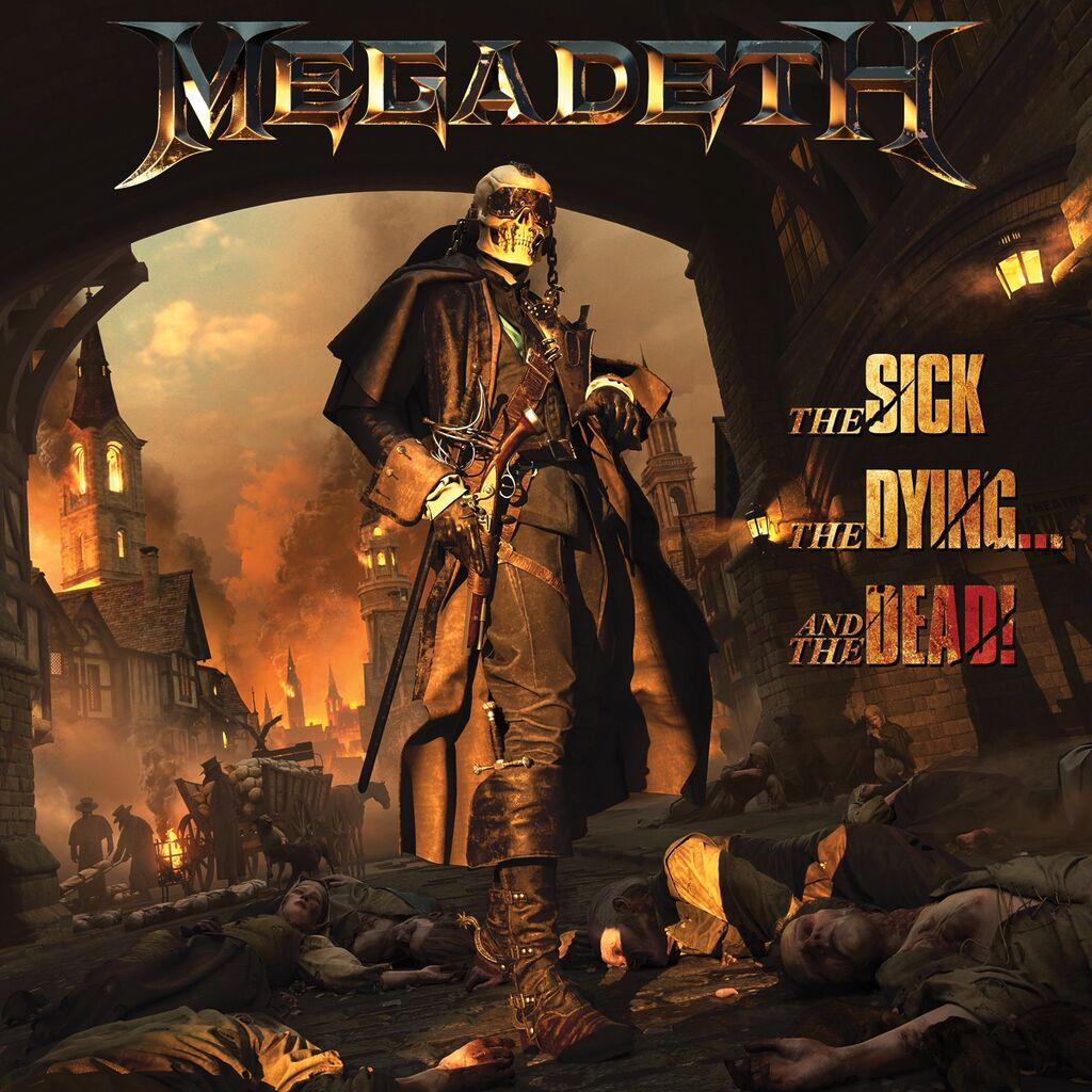 Megadeth &Quot;The Sick, The Dying… And The Dead!&Quot; Album Review, Yours Truly, Reviews, November 30, 2022