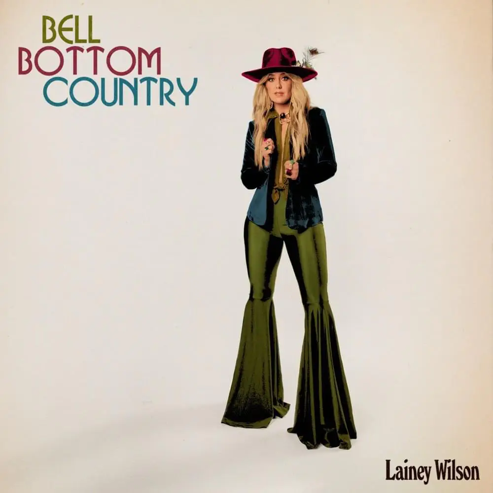 Lainey Wilson &Quot;Bell Bottom Country&Quot; Album Review, Yours Truly, Reviews, November 28, 2022