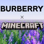 Burberry And Minecraft Work Together To Introduce A New Collection, Yours Truly, News, May 5, 2024