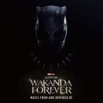 Here Is The Complete Tracklisting For &Amp;Quot;Black Panther: Wakanda Forever&Amp;Quot;, Yours Truly, News, October 3, 2023