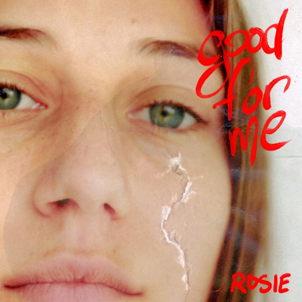 Rosie Releases New Single &Quot;Good For Me&Quot;, Yours Truly, News, April 1, 2023