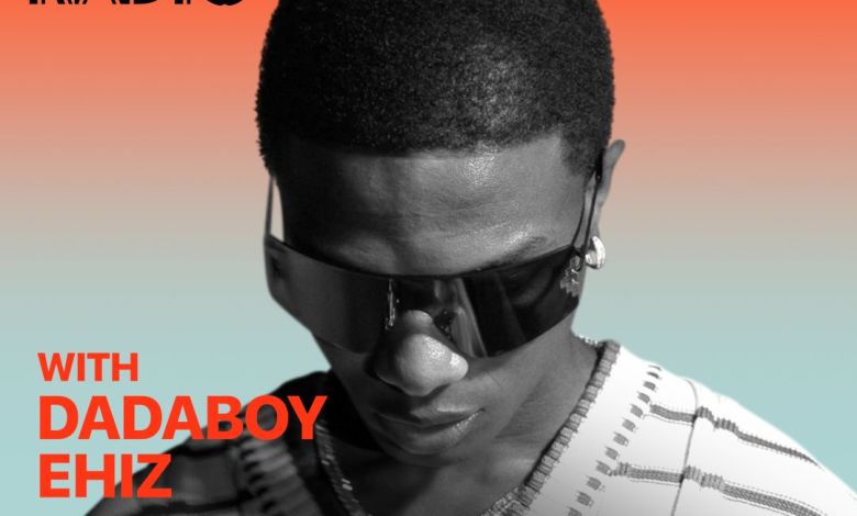 Apple Music'S Africa Now Radio With Dadaboy Ehiz This Friday – The Wizkid Special, Yours Truly, News, December 1, 2022