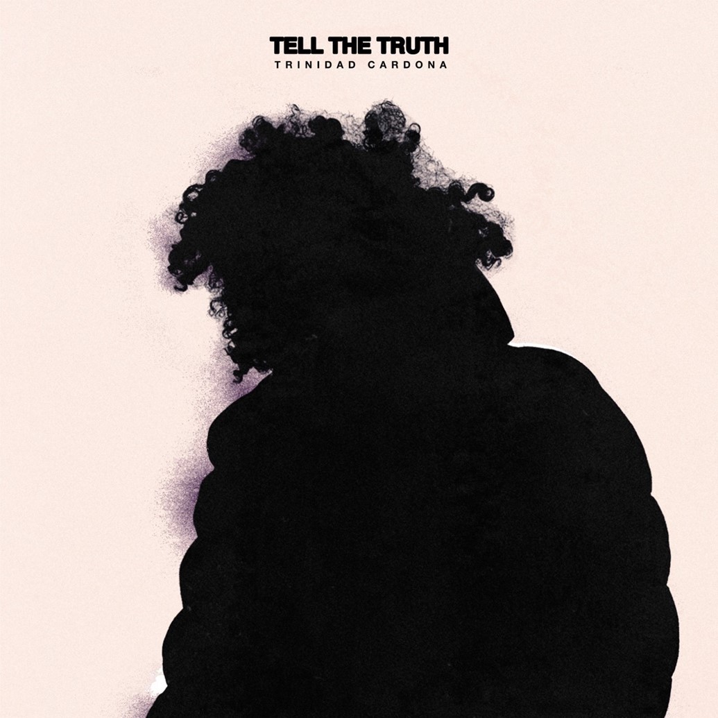 Trinidad Cardona Drops “Tell The Truth,” New Single &Amp; Visualizer, Yours Truly, News, March 23, 2023