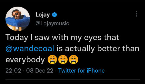 Singers Lojay &Amp; Adekunle Gold Appreciate Wande Coal'S Talent Through Heartwarming Tweets, Yours Truly, News, January 30, 2023