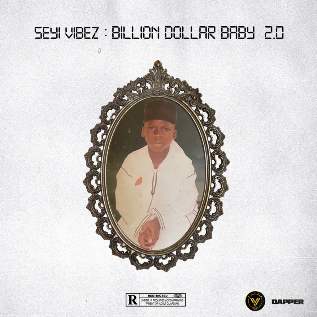 Seyi Vibez &Quot;Billion Dollar Baby 2.0&Quot; Album Review, Yours Truly, Reviews, September 29, 2023