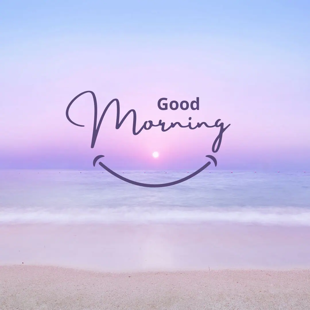 20 Good Morning Messages For Friends » Yours Truly