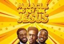 Moses Bliss Taps Festizie &Amp; Chiizie To Ask If &Quot;Miracle No Dey Tire Jesus&Quot;, Yours Truly, News, June 10, 2023