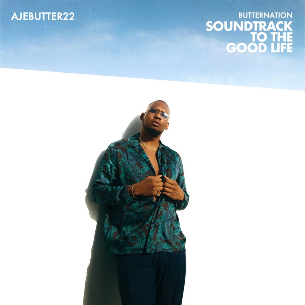 'Soundtrack To The Good Life' : Ajebutter22 Delivers Star-Studded Album, Yours Truly, News, January 31, 2023