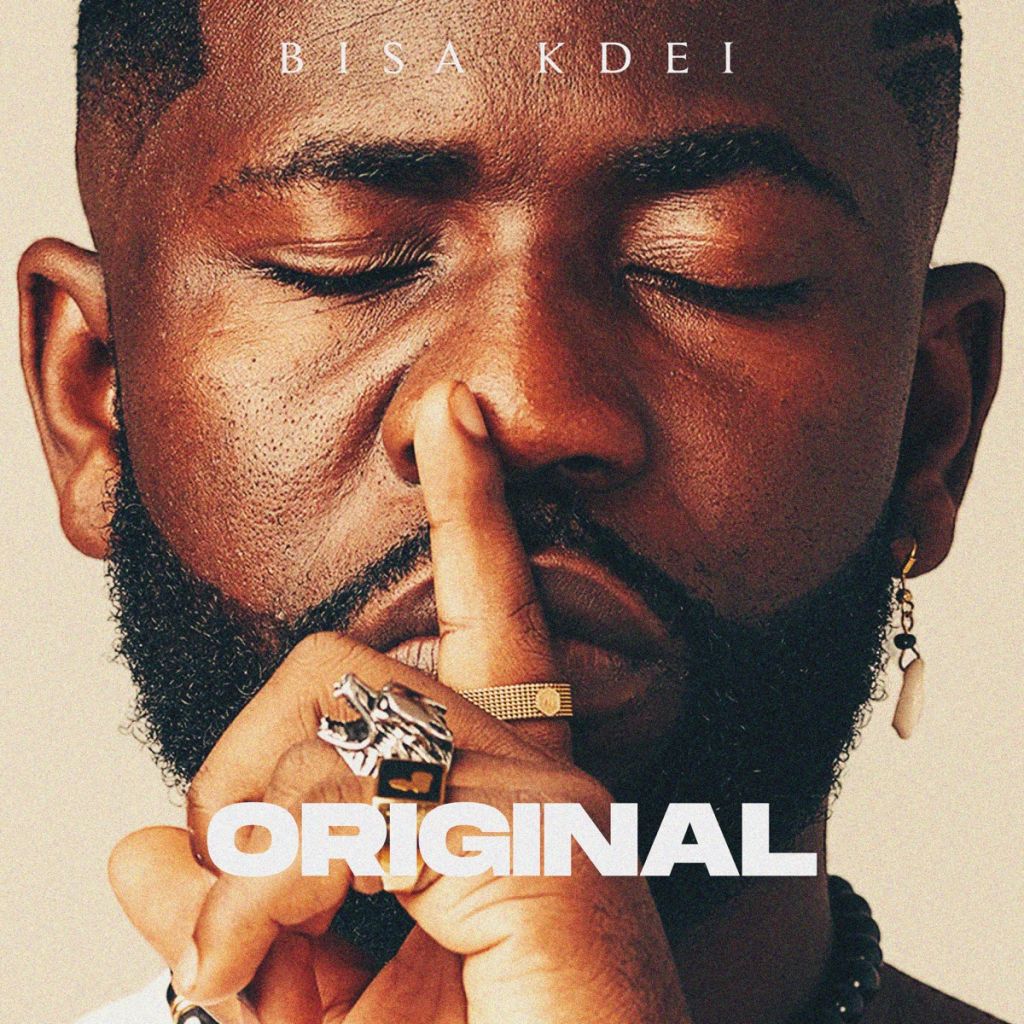 Bisa Kdei &Quot;Original&Quot; Album Review, Yours Truly, Reviews, January 28, 2023