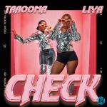 Comedy Meets Music: Taaooma &Amp;Amp; Liya Combine For New Single, 'Check', Yours Truly, Top Stories, June 4, 2023