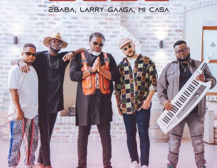 Larry Gaaga, 2Baba &Amp; Mi Casa Link Up On 'Bebe', Yours Truly, News, June 4, 2023