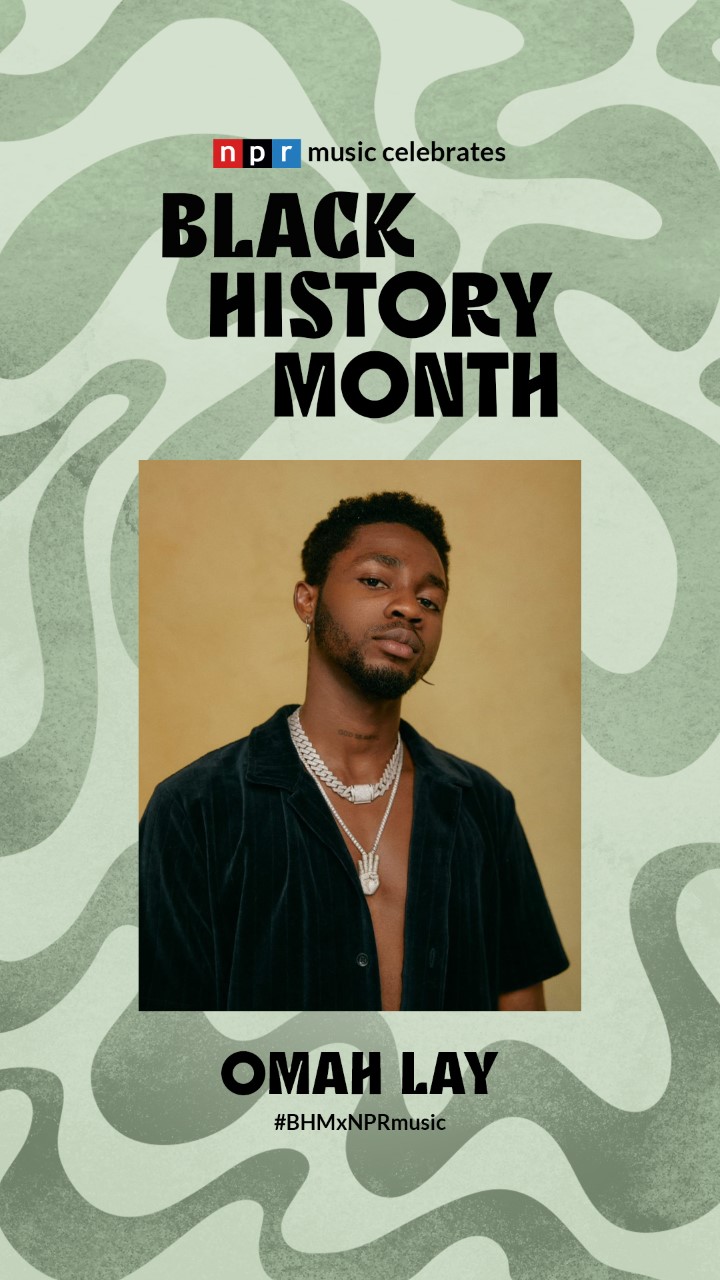 Omah Lay'S Npr Tiny Desk Performance Concludes Black History Month, Yours Truly, News, March 23, 2023