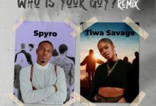 Tiwa Savage Jumps On Spyro'S &Quot;Who'S Your Guy&Quot; Remix, Yours Truly, News, December 1, 2023