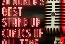 20 World'S Best Stand Up Comics Of All-Time, Yours Truly, Articles, November 30, 2023