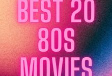 Best 20 80S Movies, Yours Truly, Articles, November 30, 2023