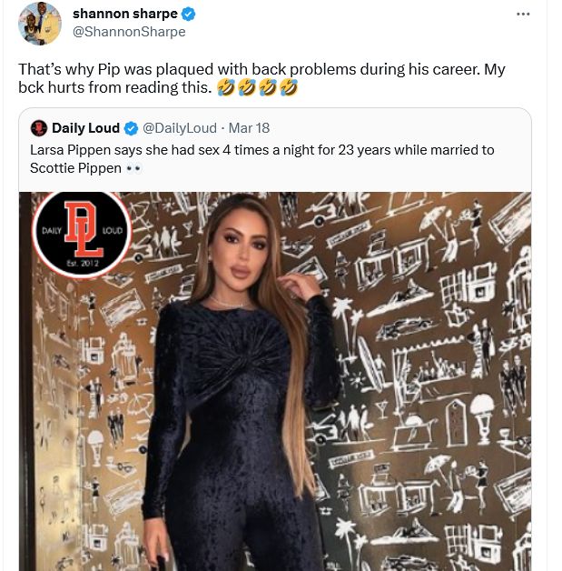 Larsa Pippen’s Sex Revelation Provokes Hilarious Response From Shannon Sharpe, Yours Truly, News, March 28, 2024