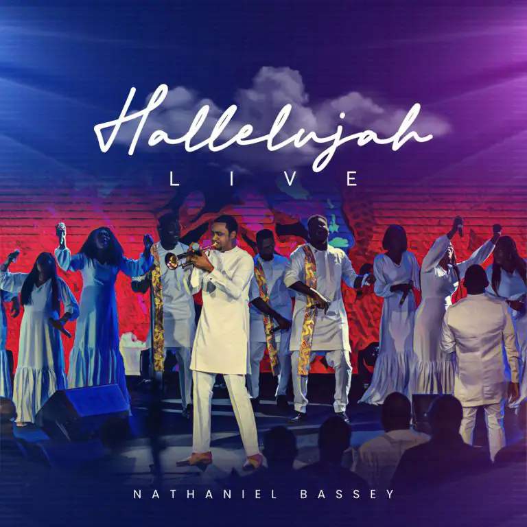 Nathaniel Bassey &Quot;Hallelujah Live&Quot; Album Review, Yours Truly, Reviews, May 28, 2023