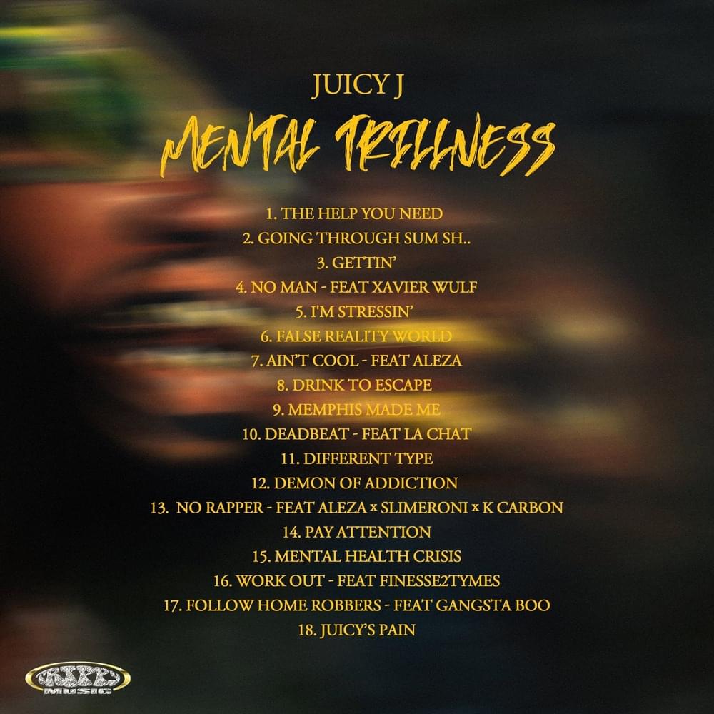 Juicy J &Quot;Mental Trillness&Quot; Album Review, Yours Truly, Reviews, February 25, 2024
