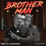 Goya Menor &Amp;Quot;Brotherman Feat. Nas Tee&Amp;Quot; Song Review, Yours Truly, Reviews, September 26, 2023