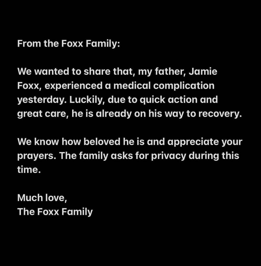 Jamie Foxx Was Admitted To The Hospital Due To &Quot;Medical Complications&Quot;, Yours Truly, News, February 25, 2024