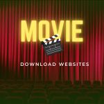 Best 15 Free Movies Download Sites, Yours Truly, Articles, September 23, 2023