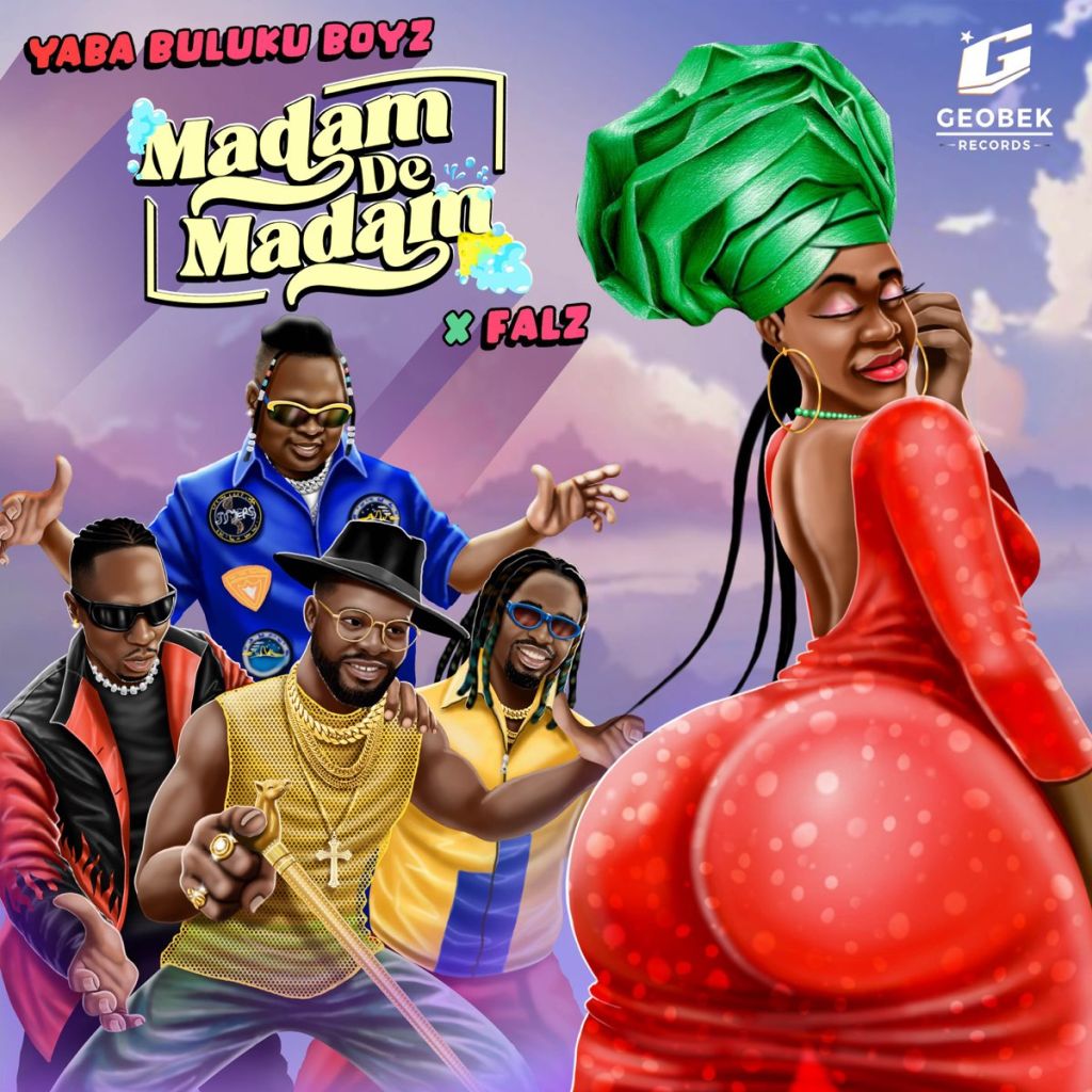 Song Review: Yaba Buluku Boyz &Amp; Falz - 'Madam De Madam', Yours Truly, Reviews, March 1, 2024