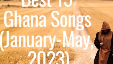 Best 15 Ghana Songs (January-May, 2023), Yours Truly, Best 15 Ghana Songs, May 2, 2024