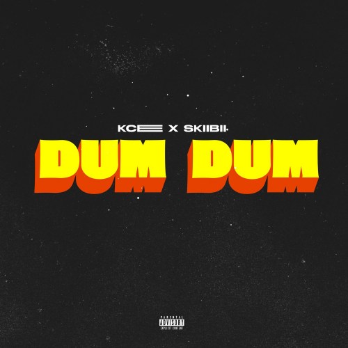 Kcee &Amp; Skiibii Combine Forces For First Time In Years With 'Dum Dum', Yours Truly, News, April 27, 2024