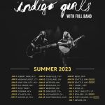 Indigo Girls Ready To Dazzle Fans With Expansive Summer Tour, Yours Truly, News, November 30, 2023
