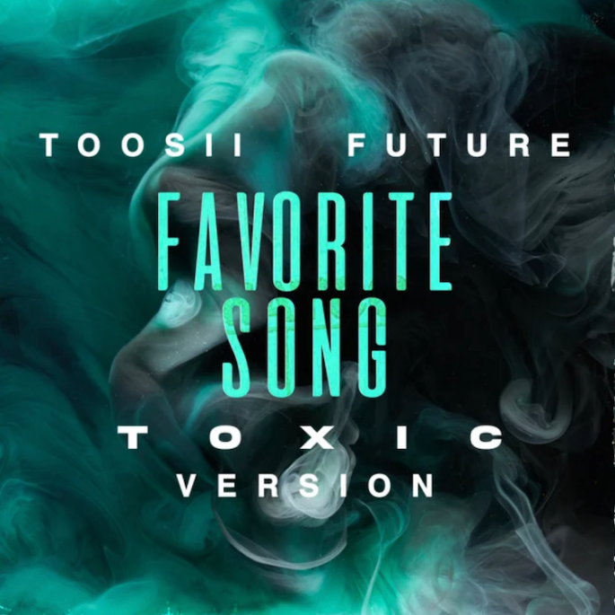 Song Review: &Quot;Favorite Song&Quot; (Toxic Version) By Toosii &Amp; Future, Yours Truly, Reviews, December 1, 2023