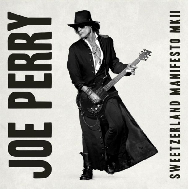 Joe Perry Unveils 'Sweetzerland Manifesto Mkii' To The World, Yours Truly, News, December 3, 2023