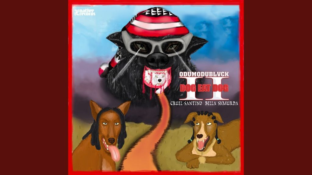 Song Review: &Quot;Dog Eat Dog Ii&Quot; By Odumodublvck Feat. Cruel Santino &Amp; Bella Shmurda, Yours Truly, Reviews, May 18, 2024