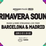 Primavera Sound 2023: Amazon Music Livestream Brings The Festival To Screens Worldwide, Yours Truly, News, October 3, 2023