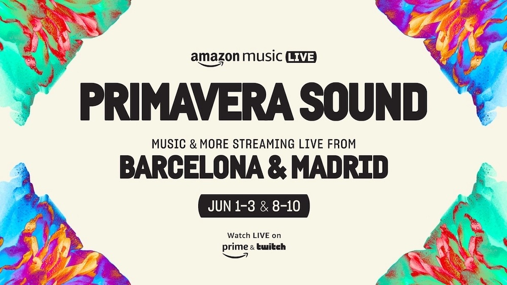 Primavera Sound 2023: Amazon Music Livestream Brings The Festival To Screens Worldwide, Yours Truly, News, April 30, 2024