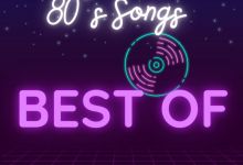 Golden 80S: Best Songs Released In The 80S, Yours Truly, Articles, March 2, 2024
