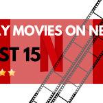 Best 15 Family Movies On Netflix, Yours Truly, Articles, April 19, 2024