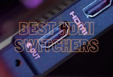 Best 6 Hdmi Switchers, Yours Truly, Articles, April 29, 2024